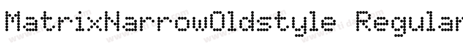 MatrixNarrowOldstyle Regular字体转换